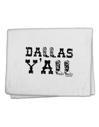 Dallas Y'all - Boots - Texas Pride 11&#x22;x18&#x22; Dish Fingertip Towel by TooLoud-Fingertip Towel-TooLoud-White-Davson Sales