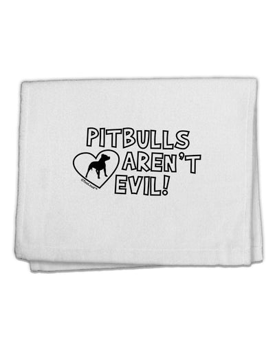 Pitbulls Aren't Evil 11&#x22;x18&#x22; Dish Fingertip Towel-Fingertip Towel-TooLoud-White-Davson Sales