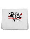 House Saved My Life 11&#x22;x18&#x22; Dish Fingertip Towel-Fingertip Towel-TooLoud-White-Davson Sales