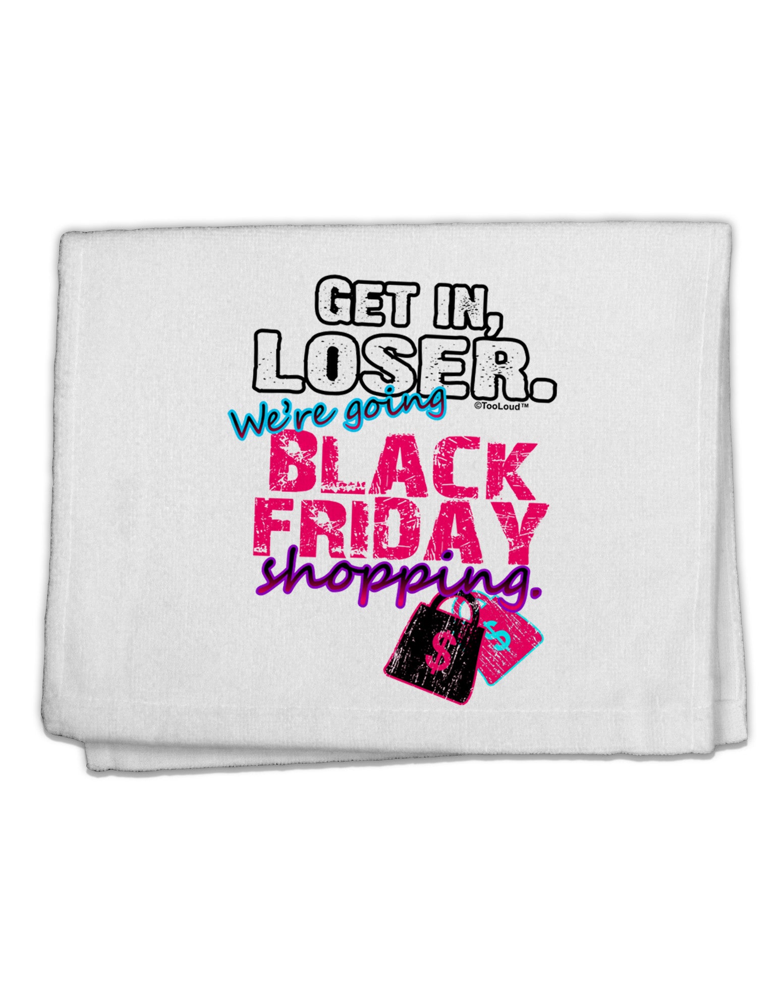 We're going Black Friday Shopping 11&#x22;x18&#x22; Dish Fingertip Towel-Fingertip Towel-TooLoud-White-Davson Sales