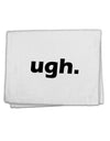 ugh funny text 11&#x22;x18&#x22; Dish Fingertip Towel by TooLoud-TooLoud-White-Davson Sales