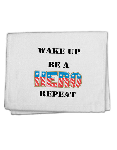 Wake Up Be A Hero Repeat 11&#x22;x18&#x22; Dish Fingertip Towel by TooLoud-Fingertip Towel-TooLoud-White-Davson Sales