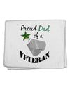 Dad of Veteran 11&#x22;x18&#x22; Dish Fingertip Towel-Fingertip Towel-TooLoud-White-Davson Sales