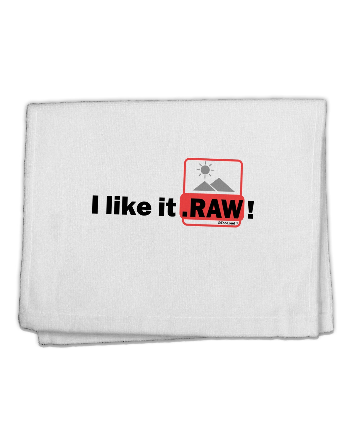 I Like It RAW 11&#x22;x18&#x22; Dish Fingertip Towel by TooLoud-Fingertip Towel-TooLoud-White-Davson Sales