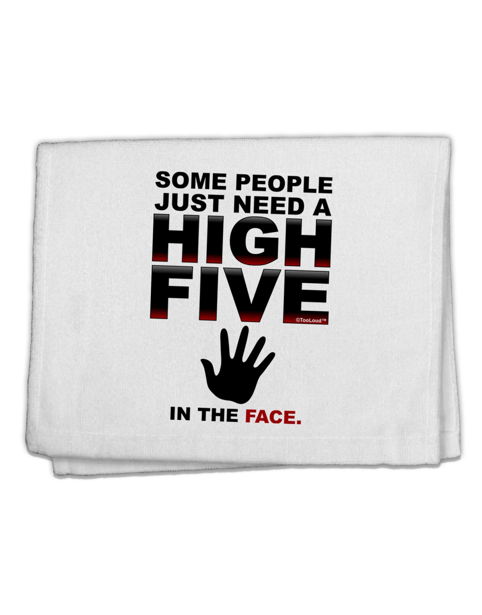 High Five In The Face 11&#x22;x18&#x22; Dish Fingertip Towel-Fingertip Towel-TooLoud-White-Davson Sales