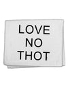 Love No Thot 11&#x22;x18&#x22; Dish Fingertip Towel by TooLoud-Fingertip Towel-TooLoud-White-Davson Sales