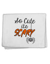 So Cute It's Scary 11&#x22;x18&#x22; Dish Fingertip Towel by TooLoud-Fingertip Towel-TooLoud-White-Davson Sales