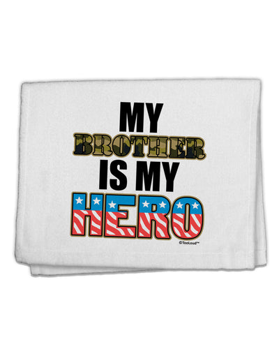 My Brother is My Hero - Armed Forces 11&#x22;x18&#x22; Dish Fingertip Towel by TooLoud-Fingertip Towel-TooLoud-White-Davson Sales