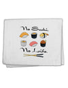 No Sushi No Life 11&#x22;x18&#x22; Dish Fingertip Towel-Fingertip Towel-TooLoud-White-Davson Sales