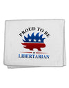 Proud To Be Libertarian 11&#x22;x18&#x22; Dish Fingertip Towel-Fingertip Towel-TooLoud-White-Davson Sales