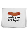 Locally Grown Organic Sausage 11&#x22;x18&#x22; Dish Fingertip Towel-Fingertip Towel-TooLoud-White-Davson Sales