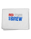 Red White and Brew Color 11&#x22;x18&#x22; Dish Fingertip Towel by TooLoud-Fingertip Towel-TooLoud-White-Davson Sales