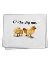 Chicks Dig Me 11&#x22;x18&#x22; Dish Fingertip Towel-Fingertip Towel-TooLoud-White-Davson Sales