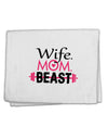 Wife Mom Beast 11&#x22;x18&#x22; Dish Fingertip Towel-Fingertip Towel-TooLoud-White-Davson Sales