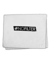 Hashtag No Filter 11&#x22;x18&#x22; Dish Fingertip Towel-Fingertip Towel-TooLoud-White-Davson Sales