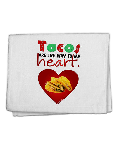 Tacos Are the Way To My Heart 11&#x22;x18&#x22; Dish Fingertip Towel-Fingertip Towel-TooLoud-White-Davson Sales