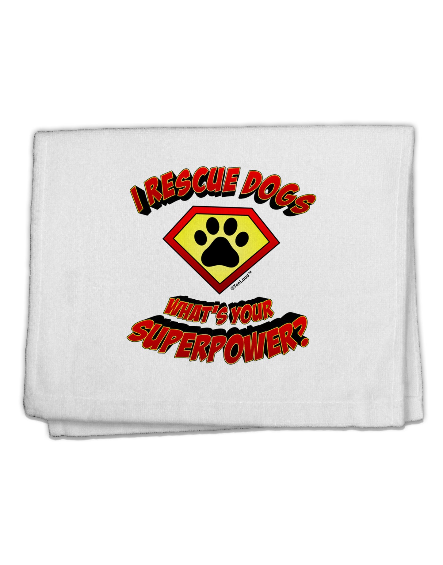 Rescue Dogs - Superpower 11&#x22;x18&#x22; Dish Fingertip Towel-Fingertip Towel-TooLoud-White-Davson Sales