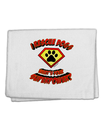 Rescue Dogs - Superpower 11&#x22;x18&#x22; Dish Fingertip Towel-Fingertip Towel-TooLoud-White-Davson Sales