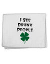 I See Drunk People Funny 11&#x22;x18&#x22; Dish Fingertip Towel by TooLoud-TooLoud-White-Davson Sales