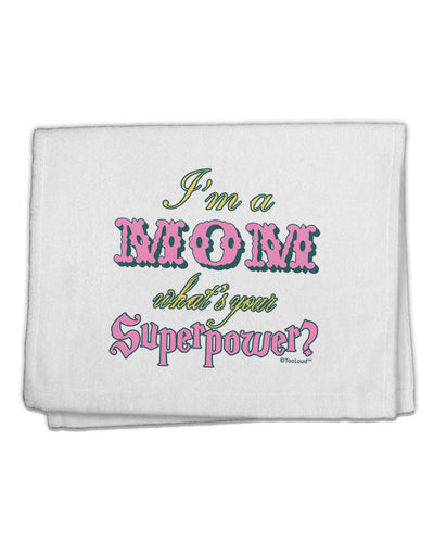 I'm a Mom - What's Your Superpower - Pink 11&#x22;x18&#x22; Dish Fingertip Towel by TooLoud-Fingertip Towel-TooLoud-White-Davson Sales