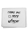 Choose One - Treat 11&#x22;x18&#x22; Dish Fingertip Towel-Fingertip Towel-TooLoud-White-Davson Sales