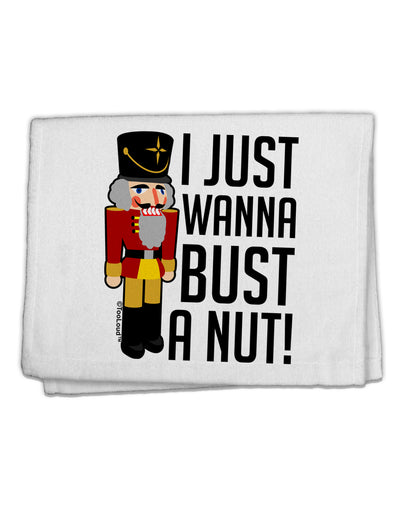 I Just Wanna Bust A Nut Nutcracker 11&#x22;x18&#x22; Dish Fingertip Towel by TooLoud-TooLoud-White-Davson Sales