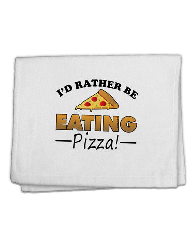 I'd Rather - Pizza 11&#x22;x18&#x22; Dish Fingertip Towel-Fingertip Towel-TooLoud-White-Davson Sales