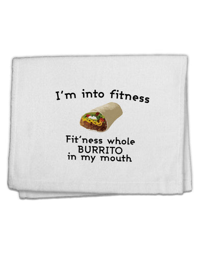 I'm Into Fitness Burrito Funny 11&#x22;x18&#x22; Dish Fingertip Towel by TooLoud-Kitchen Towels-TooLoud-White-Davson Sales