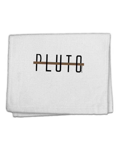 Planet Pluto Text Only 11&#x22;x18&#x22; Dish Fingertip Towel by TooLoud-Fingertip Towel-TooLoud-White-Davson Sales