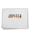 Planet Jupiter Earth Text Only 11&#x22;x18&#x22; Dish Fingertip Towel by TooLoud-Fingertip Towel-TooLoud-White-Davson Sales