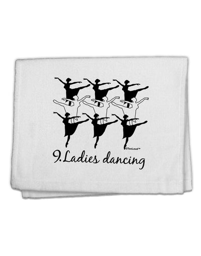 Nine Ladies Dancing Text 11&#x22;x18&#x22; Dish Fingertip Towel-Fingertip Towel-TooLoud-White-Davson Sales