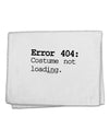 Error 404 Costume 11&#x22;x18&#x22; Dish Fingertip Towel-Fingertip Towel-TooLoud-White-Davson Sales