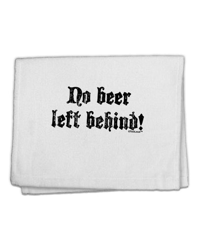 No Beer Left Behind 11&#x22;x18&#x22; Dish Fingertip Towel-Fingertip Towel-TooLoud-White-Davson Sales