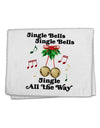 Jingle Bells All the way 11&#x22;x18&#x22; Dish Fingertip Towel-Fingertip Towel-TooLoud-White-Davson Sales