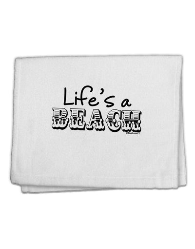 Lifes a Beach 11&#x22;x18&#x22; Dish Fingertip Towel by TooLoud-Fingertip Towel-TooLoud-White-Davson Sales