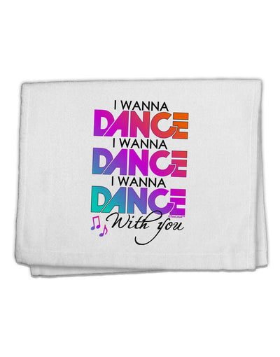 I Wanna Dance With You 11&#x22;x18&#x22; Dish Fingertip Towel-Fingertip Towel-TooLoud-White-Davson Sales