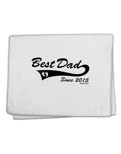 Best Dad Since 2015 11&#x22;x18&#x22; Dish Fingertip Towel by TooLoud-Fingertip Towel-TooLoud-White-Davson Sales