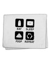 Eat Sleep Poop Repeat 11&#x22;x18&#x22; Dish Fingertip Towel-Fingertip Towel-TooLoud-White-Davson Sales