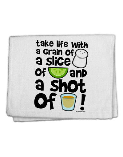 Take Life with a Grain of Salt and a Shot of Tequila 11&#x22;x18&#x22; Dish Fingertip Towel by TooLoud-Fingertip Towel-TooLoud-White-Davson Sales