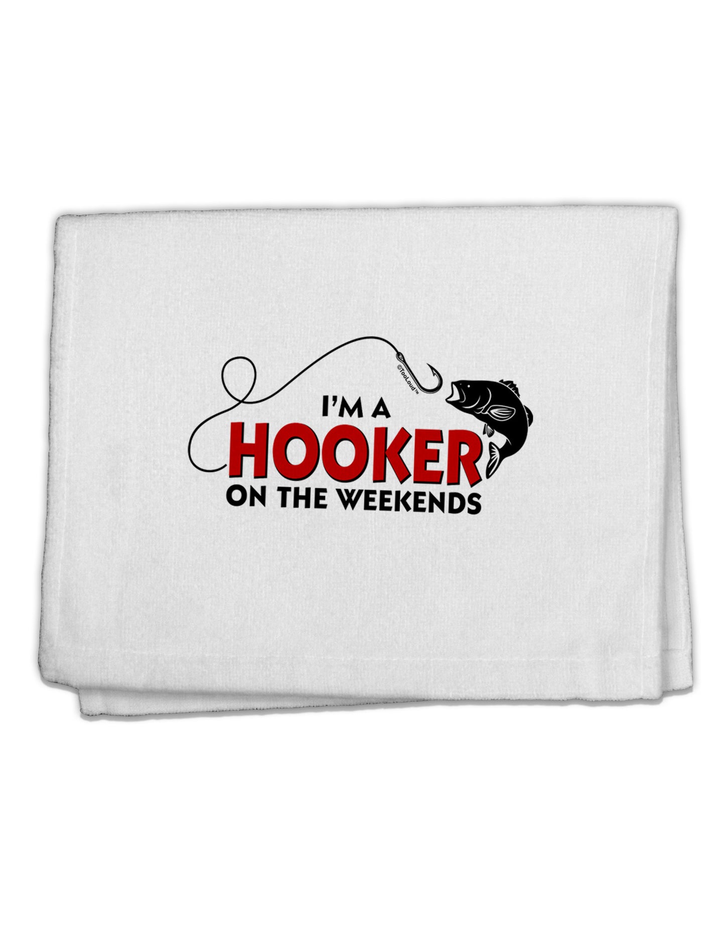 I'm A Hooker 11&#x22;x18&#x22; Dish Fingertip Towel-Fingertip Towel-TooLoud-White-Davson Sales