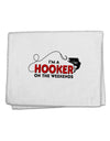 I'm A Hooker 11&#x22;x18&#x22; Dish Fingertip Towel-Fingertip Towel-TooLoud-White-Davson Sales