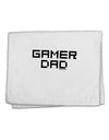Gamer Dad 11&#x22;x18&#x22; Dish Fingertip Towel by TooLoud-TooLoud-White-Davson Sales