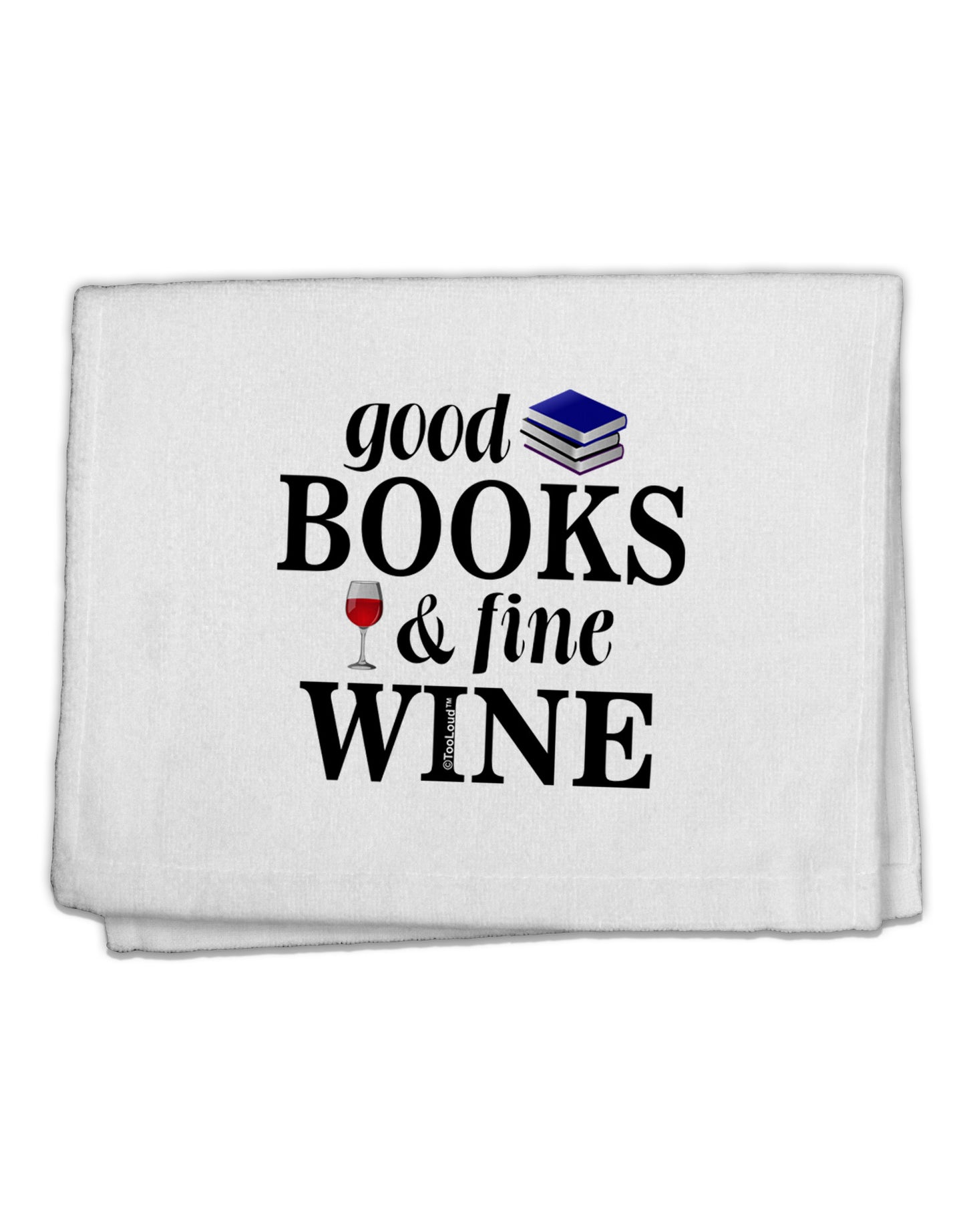 Good Books and Fine Wine 11&#x22;x18&#x22; Dish Fingertip Towel-Fingertip Towel-TooLoud-White-Davson Sales