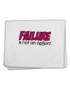 Failure Is Not An Option Distressed 11&#x22;x18&#x22; Dish Fingertip Towel by TooLoud-Fingertip Towel-TooLoud-White-Davson Sales