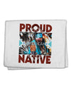 Proud Native American 11&#x22;x18&#x22; Dish Fingertip Towel-Fingertip Towel-TooLoud-White-Davson Sales