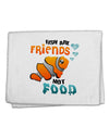 Fish Are Friends Not Food 11&#x22;x18&#x22; Dish Fingertip Towel-Fingertip Towel-TooLoud-White-Davson Sales