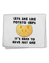 Cats Are Like Potato Chips 11&#x22;x18&#x22; Dish Fingertip Towel by TooLoud-Fingertip Towel-TooLoud-White-Davson Sales