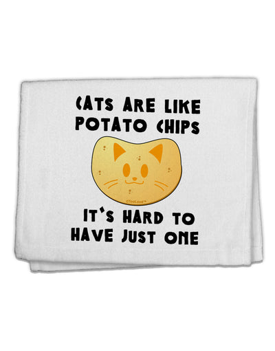 Cats Are Like Potato Chips 11&#x22;x18&#x22; Dish Fingertip Towel by TooLoud-Fingertip Towel-TooLoud-White-Davson Sales