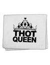 THOT Queen 11&#x22;x18&#x22; Dish Fingertip Towel-Fingertip Towel-TooLoud-White-Davson Sales