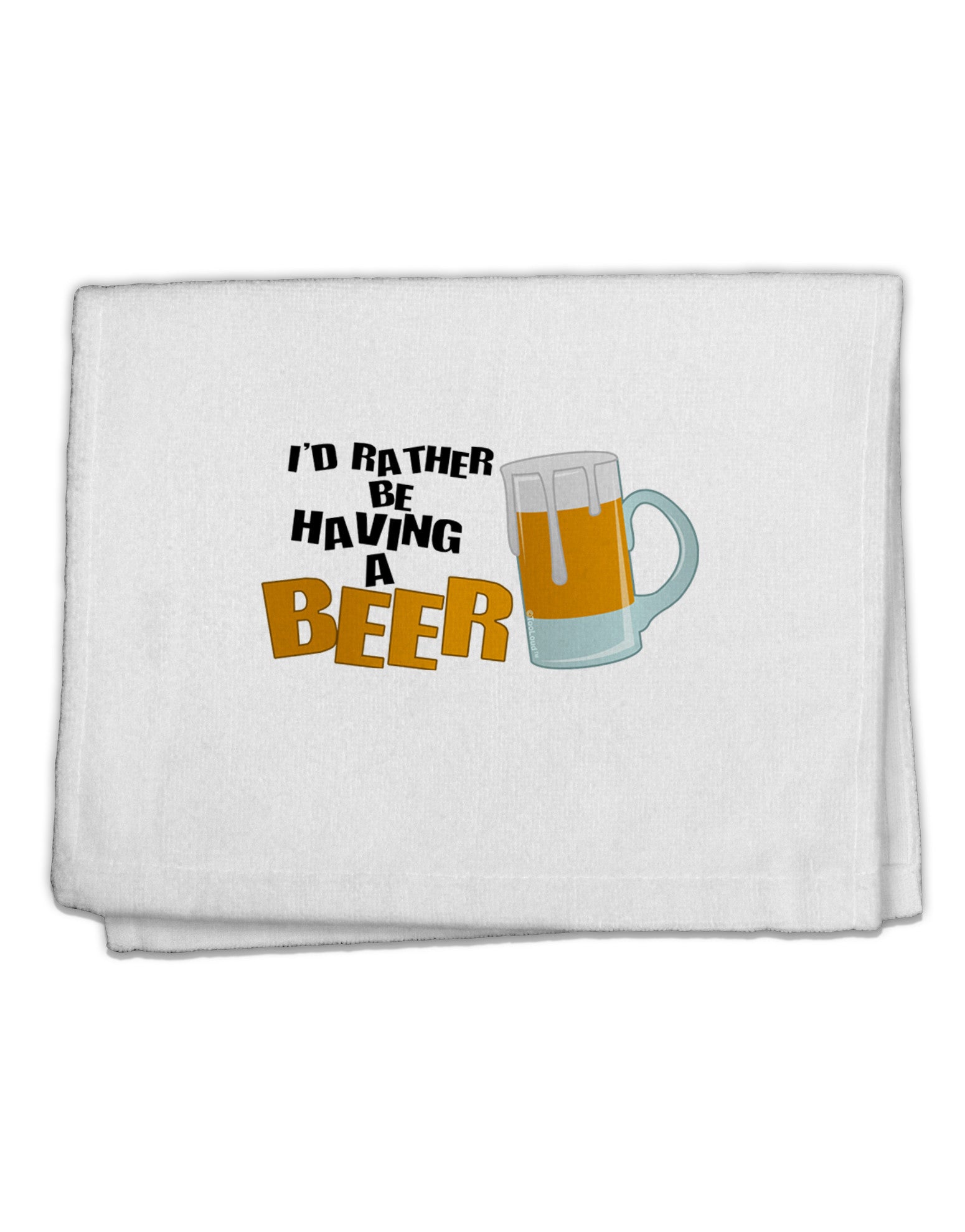 I'd Rather Be Having A Beer 11&#x22;x18&#x22; Dish Fingertip Towel-Fingertip Towel-TooLoud-White-Davson Sales